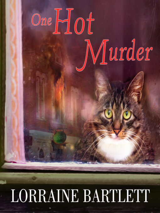 Title details for One Hot Murder by Lorraine Bartlett - Available